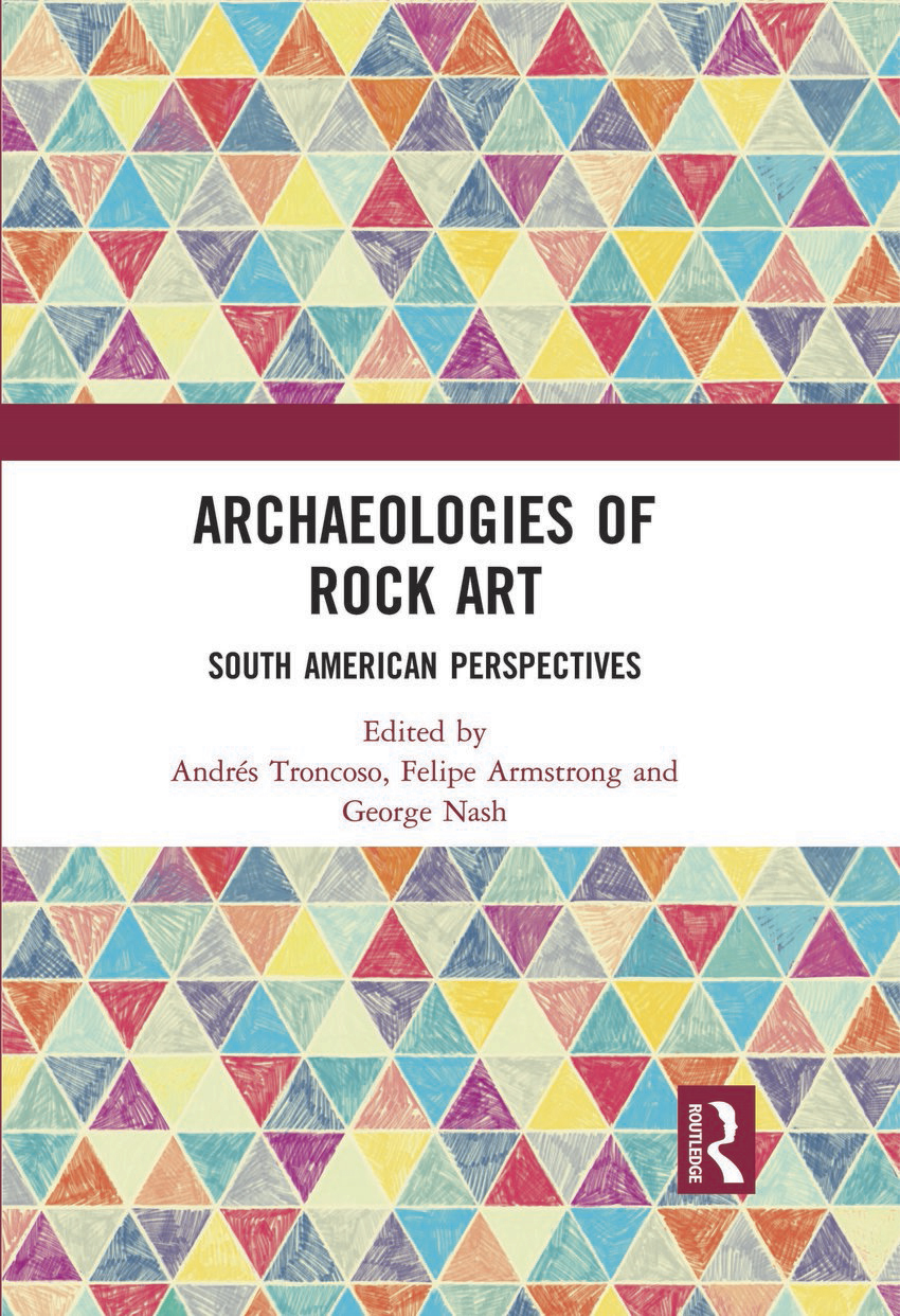 Archaeologies of Rock Art South American Perspectives