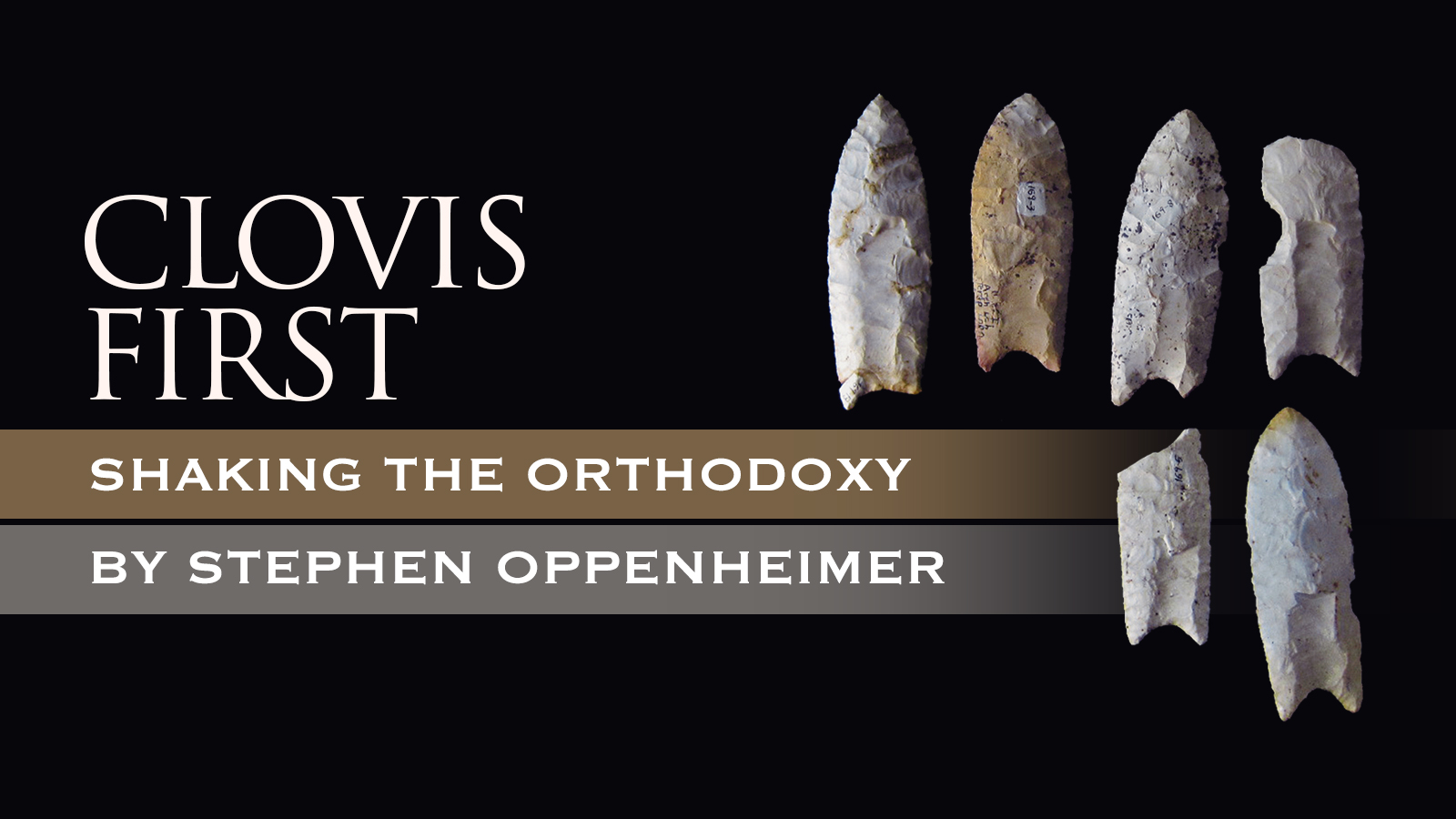 Clovis First: Shaking the Orthodoxy