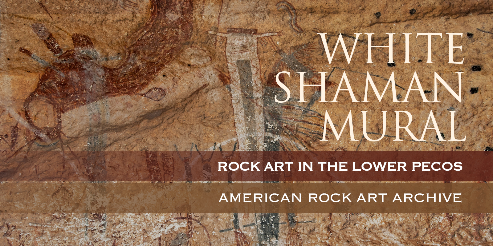 White Shaman Panel Lower Pecos Canyonlands Rock Art America Texas United States Petroglyphs Pictographs Archaeology Prehistory Rockart