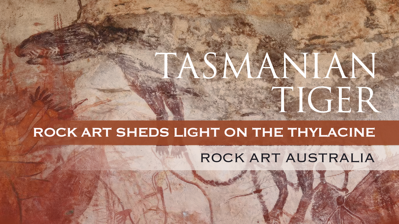 Northern Territory rock art thousands of years old sheds new light on the mysterious Tasmanian tiger Australia