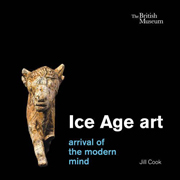 Ice Age Art Arrival of the modern mind