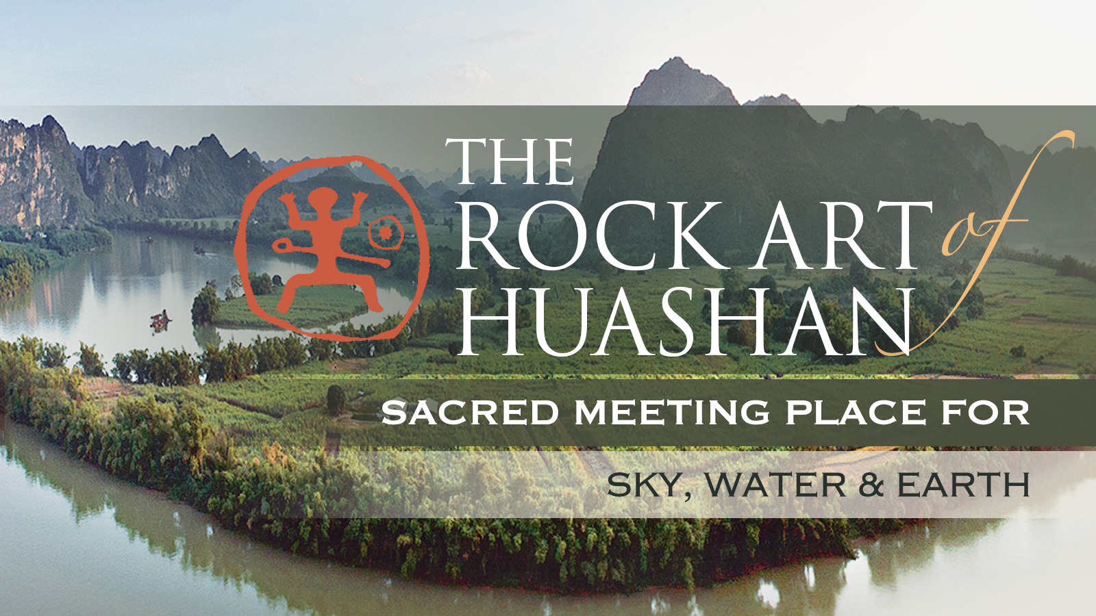 Zuojiang Huashan Rock Art Site China Archaeology Sacred Meeting Place for Sky, Water & Earth