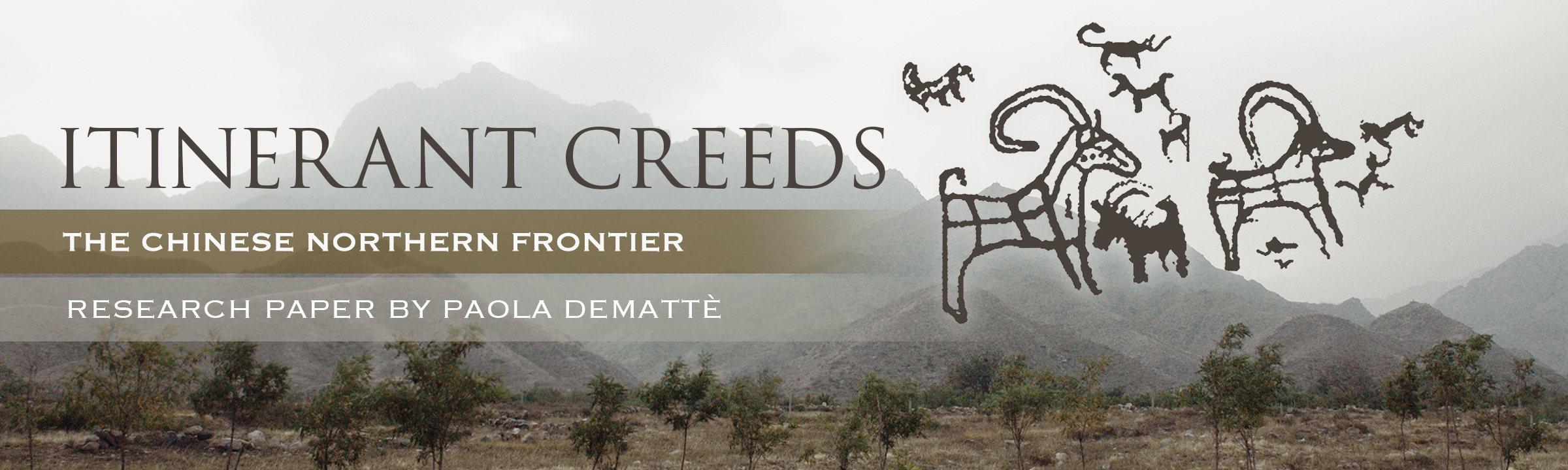 Itinerant Creeds: The Chinese Northern Frontier by Paola Demattè