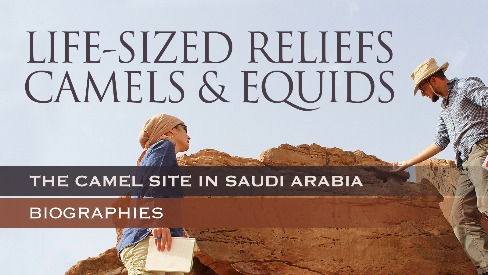 Life-sized reliefs of camels and equids: The Camel Site in Saudi Arabia