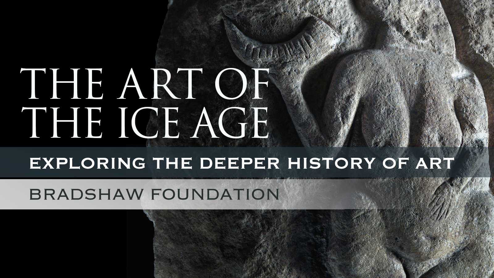 Sculptures of the Ice Age Exploring the Deeper History of Art Bradshaw Foundation