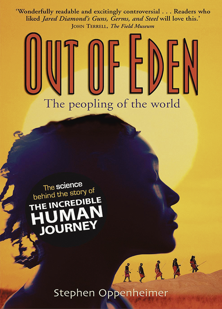 Out of Eden Professor Stephen Oppenheimer Book Books Publications Bradshaw Foundation