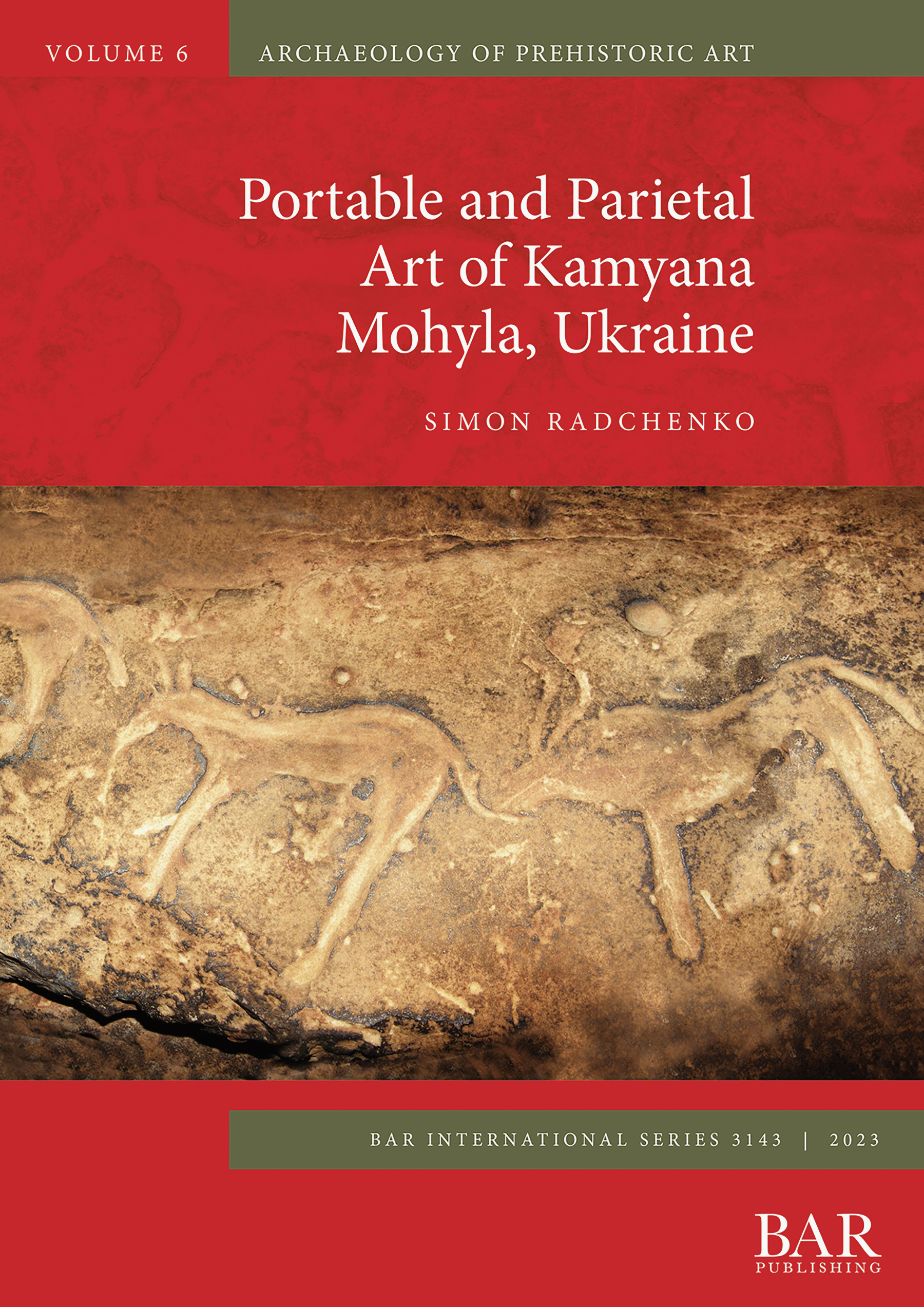 Portable and Parietal Art of Kamyana Mohyla Ukraine Simon Radchenko